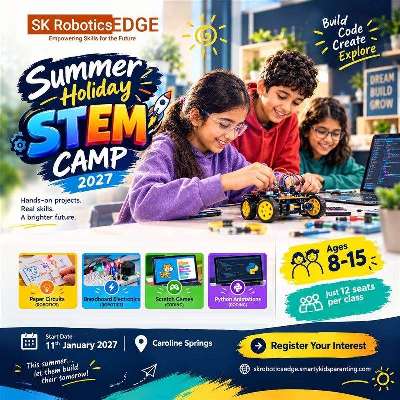 SK Summer Holiday STEM Camp 2027 -Paper Circuits, Breadboard Electronics, Scratch Games, Python Animations - Caroline Springs